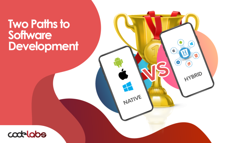 Two paths to Mobile Development – Hybrid or Native