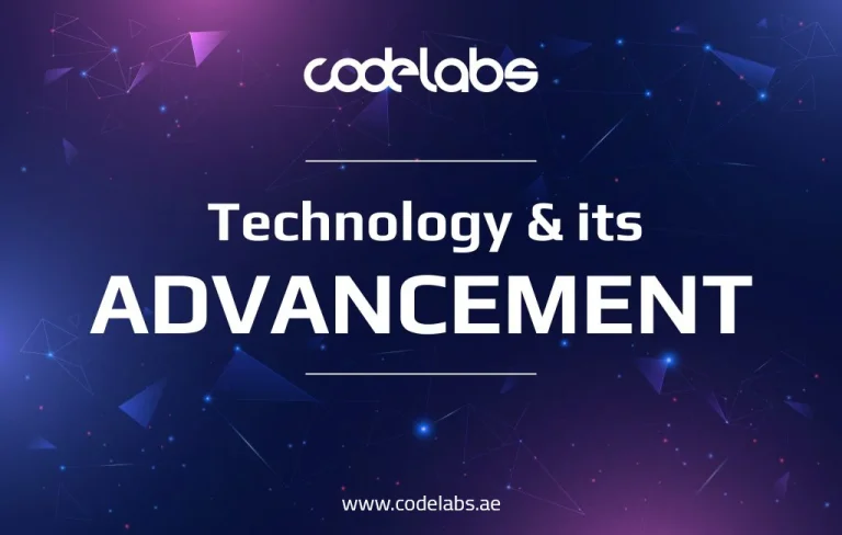 Technology & Its Advancement